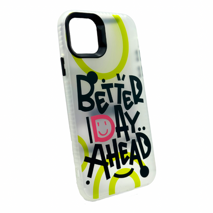 Carcasa iPhone 11 Transparente Mate "Better Day Ahead" + Strap de Regalo!